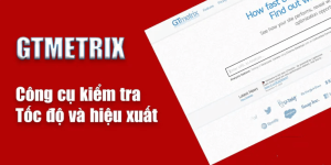 Các công cụ hỗ trợ site check hiệu quả