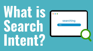 Giới thiệu về Search Intent là gì?