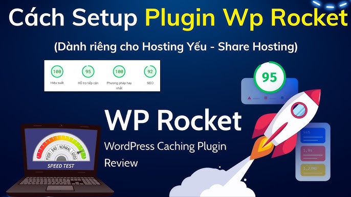 Tuỳ chỉnh WP rocket hiệu quả nhất
