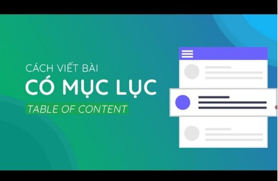 Tạo Table of content tối ưu